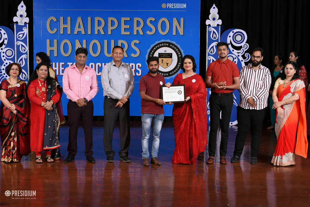 Presidium Rajnagar, CHAIRPERSON HONOURS’19: TEACHERS RECEIVE THE MOST PRESTIGIOUS HONOUR